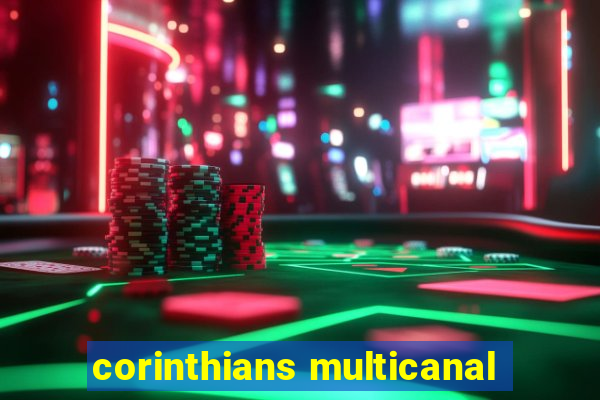 corinthians multicanal